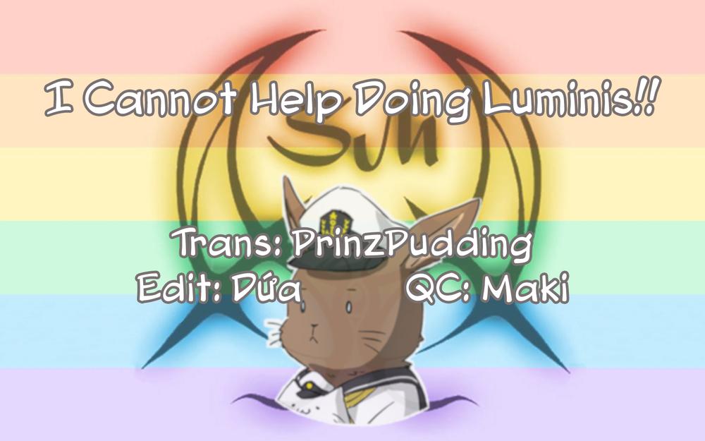 I Cannot Help Doing Luminous! Chapter 1 - Trang 0