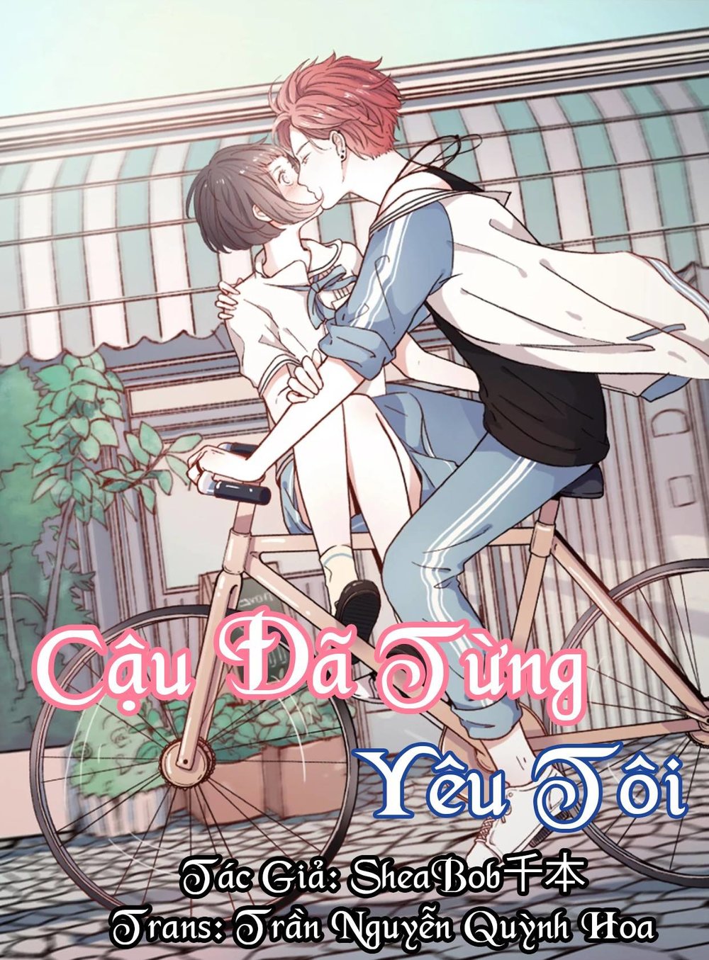 Cậu Đã Từng Yêu Tôi Chapter 1 - Trang 0