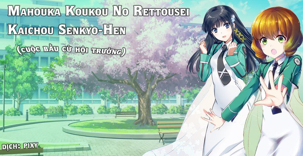 Mahouka Koukou No Rettousei - Kaichou Senkyo-Hen Chapter 6 - Trang 0