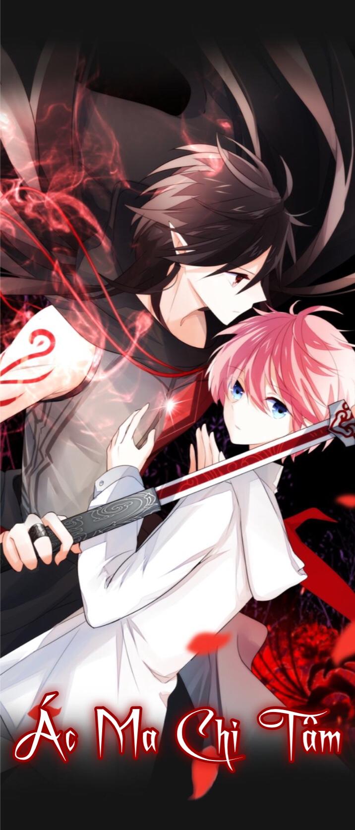 Ác Ma Chi Tâm Chapter 0 - Trang 0