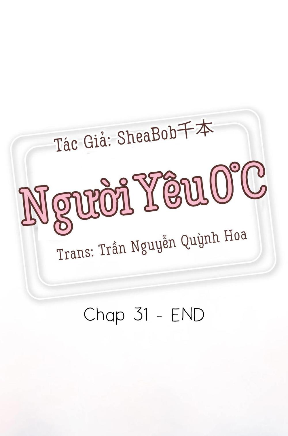 Người Yêu 0 Độ Chapter 31 - Trang 0