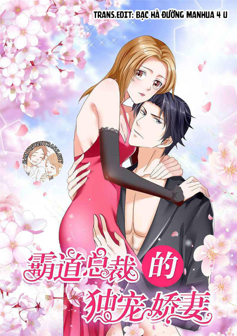 Độc Sủng Kiều Thê Của Bá Đạo Tổng Tài Chapter 70 - Trang 0