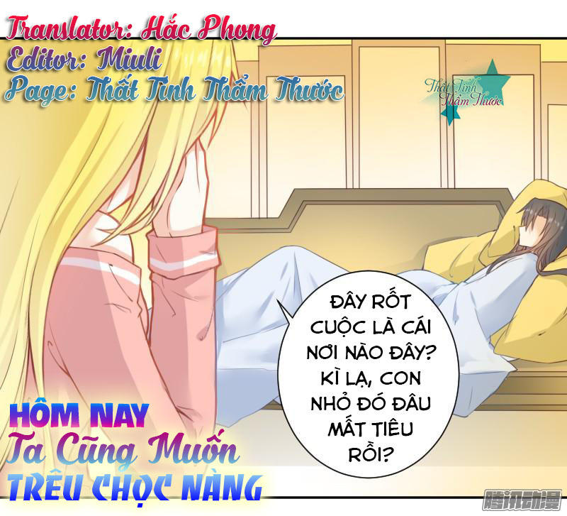 Hôm Nay Ta Cũng Muốn Trêu Chọc Nàng Chapter 4 - Trang 0