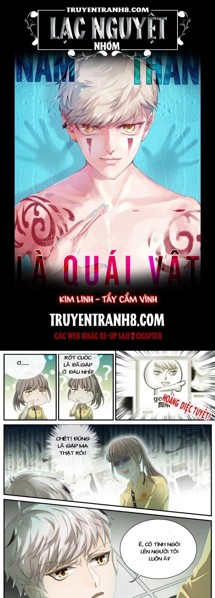 Nam Thần Là Quái Vật Chapter 2 - Trang 0