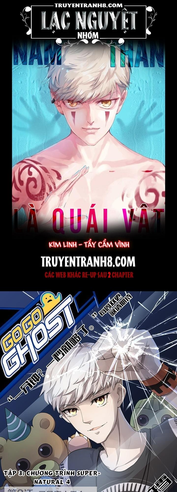 Nam Thần Là Quái Vật Chapter 4 - Trang 0
