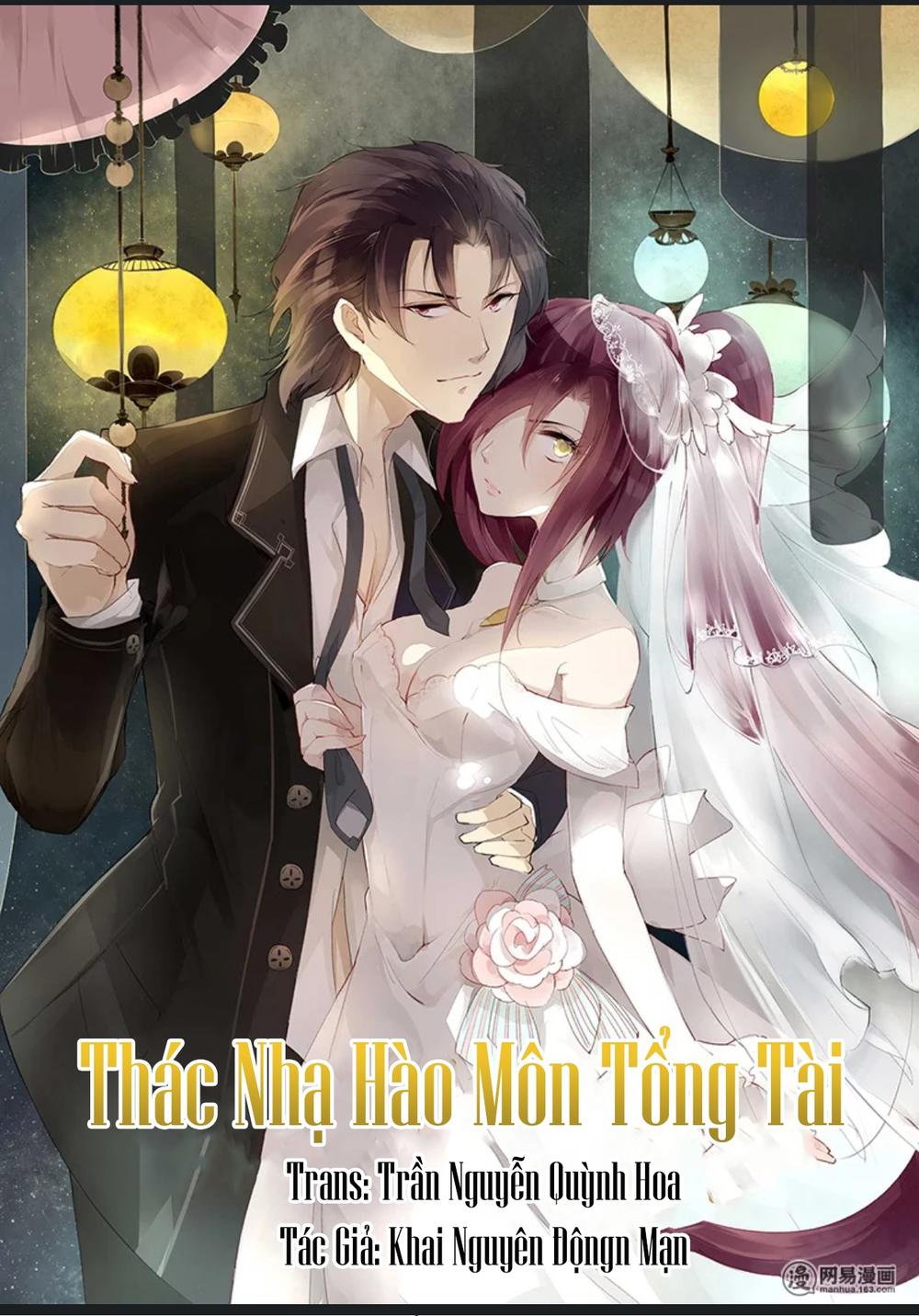 Thác Nhạ Hào Môn Tổng Tài Chapter 2 - Trang 0