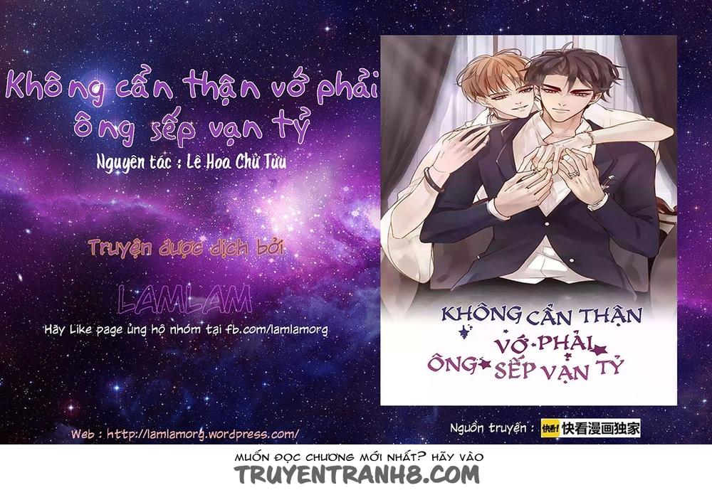 Không Cẩn Thận Vớ Phải Ông Sếp Vạn Tỷ Chapter 8 - Trang 0