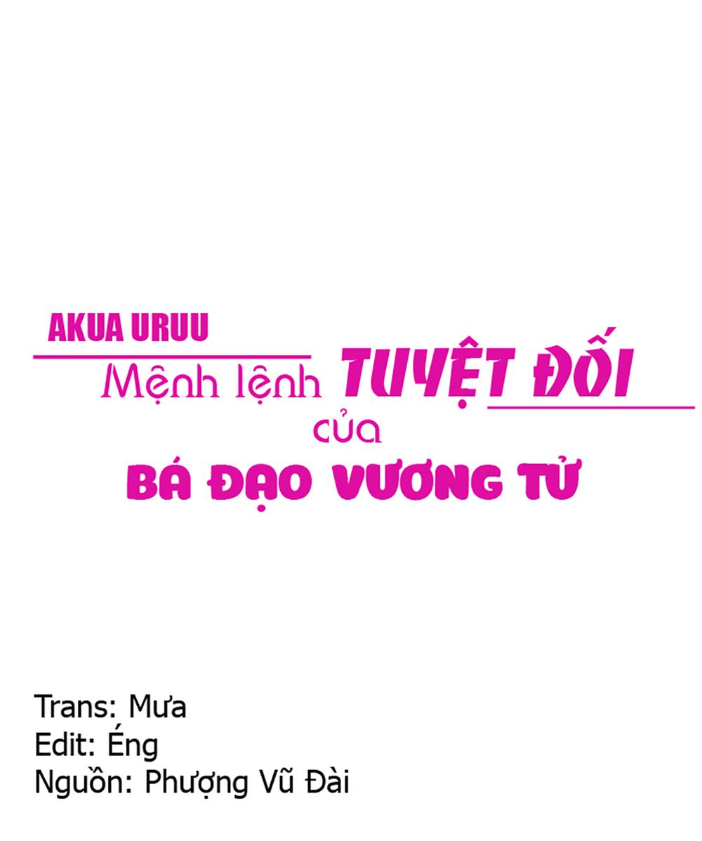 Mệnh Lệnh Tuyệt Đối Của Bá Đạo Vương Tử Chapter 1 - Trang 0
