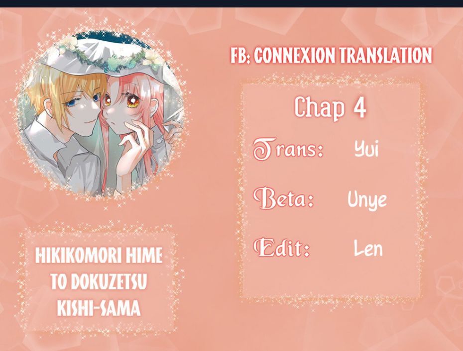 Hikikomori Hime To Dokuzetsu Kishi-Sama Chuong 4 - Trang 0