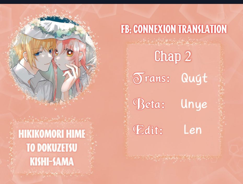 Hikikomori Hime To Dokuzetsu Kishi-Sama Chuong 2 - Trang 0