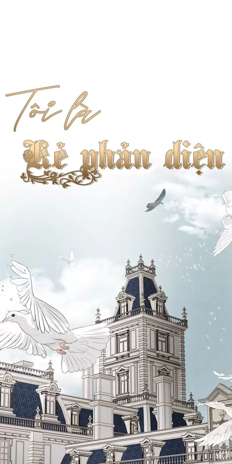 Tôi Là Kẻ Phản Diện Chapter 14 - Trang 1