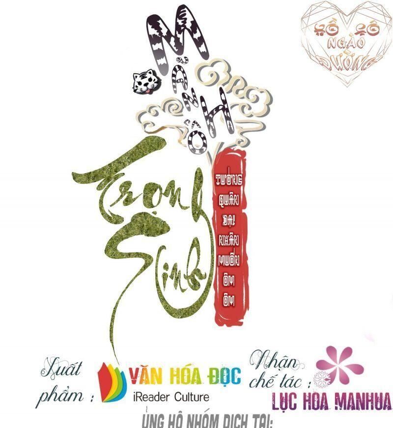 Manh Hổ Trọng Sinh : Tướng Quân Đại Nhân Muốn Ôm Ôm Chapter 3 - Trang 0