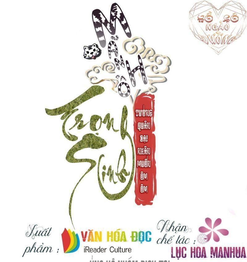 Manh Hổ Trọng Sinh : Tướng Quân Đại Nhân Muốn Ôm Ôm Chapter 4 - Trang 0