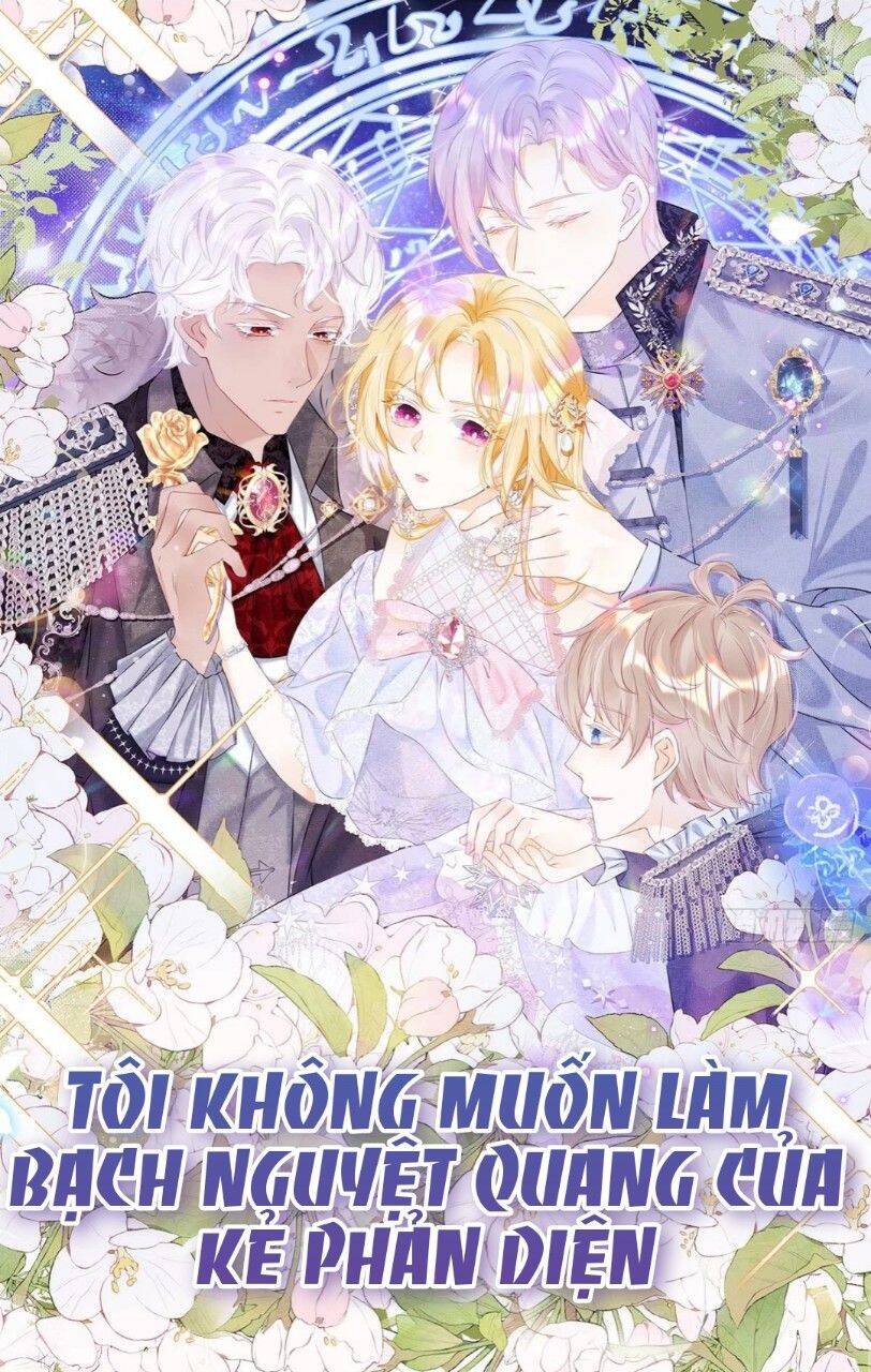 Tôi Không Muốn Làm Bạch Nguyệt Quang Của Kẻ Phản Diện Chapter 1 - Trang 0