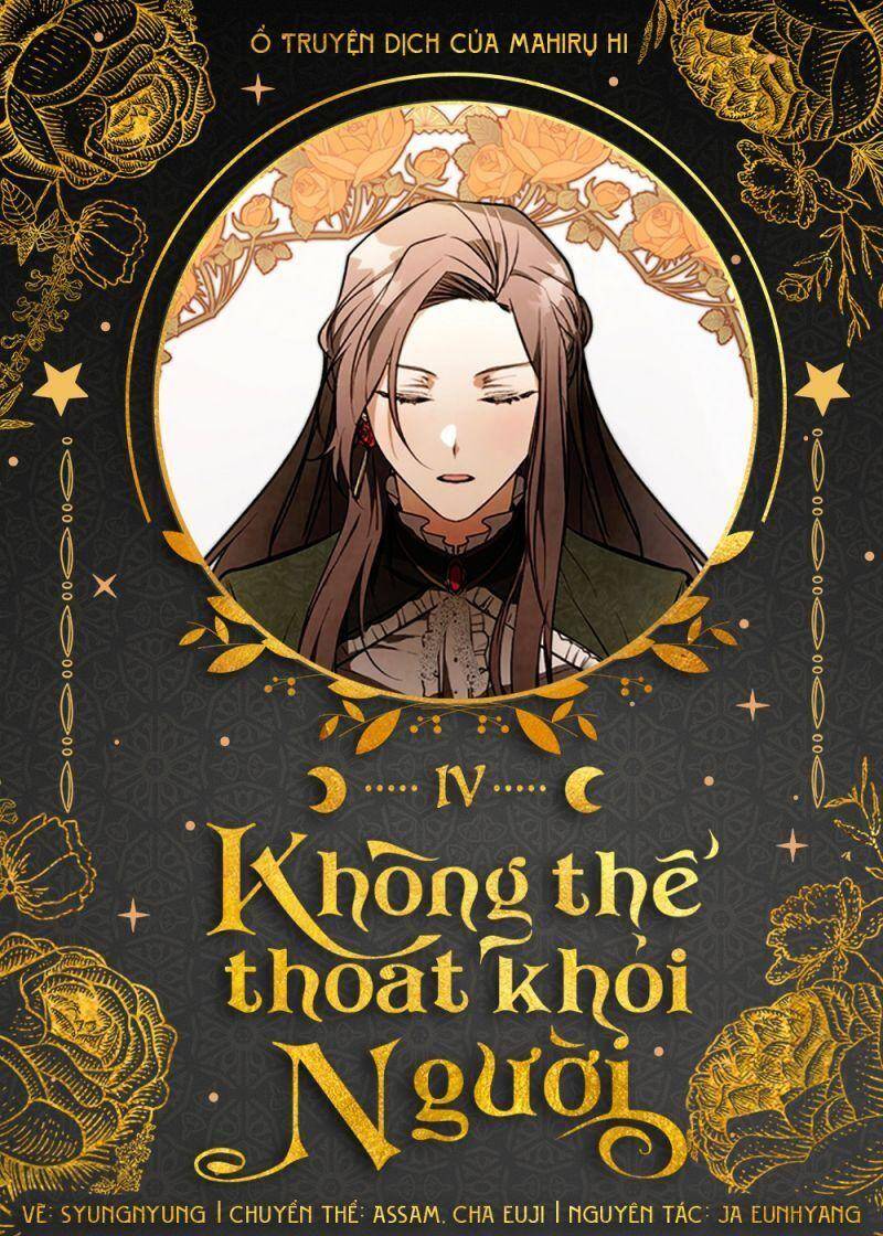 Không Thể Thoát Khỏi Người Chapter 4 - Trang 0
