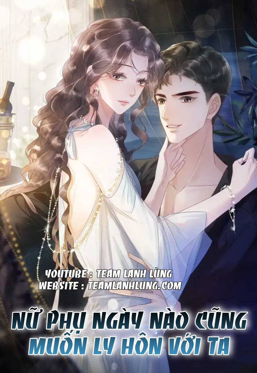 Nữ Phụ Ngày Nào Cũng Muốn Ly Hôn Với Ta Chapter 2 - Trang 0