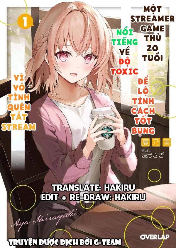 Streamer Game Thủ 20 Tuổi Nổi Tiếng Về Độ Toxic Để Lộ Tính Cách Tốt Bụng Vì Vô Tình Quên Tắt Stream Chapter 6 - Trang 0