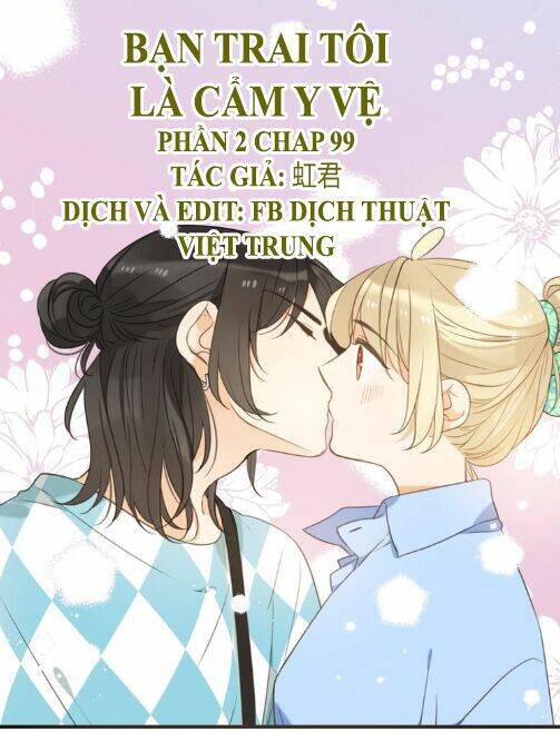Bạn Trai Tôi Là Cẩm Y Vệ 2 Chapter 99 - Trang 0