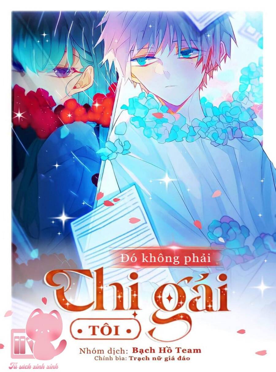 Đó Không Phải Chị Gái Tôi Chapter 1 - Trang 0