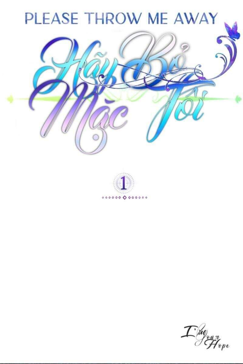 Hãy Bỏ Mặc Tôi Chapter 1 - Trang 0