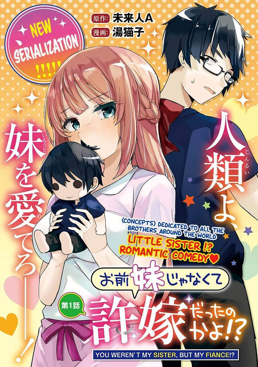 You Weren't My Sister, But My Fiancée?! Chapter 1 - Trang 0