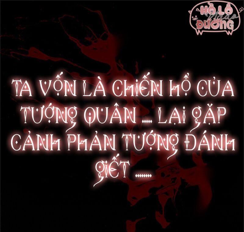 Manh Hổ Trọng Sinh : Tướng Quân Đại Nhân Muốn Ôm Ôm Chapter 1 - Trang 0