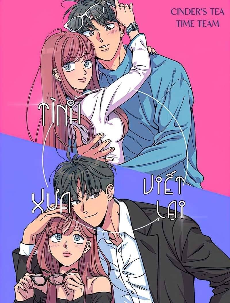 Tình Xưa Viết Lại Chapter 53 - Trang 0