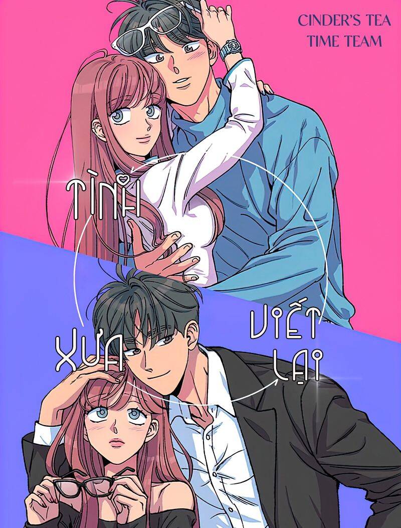 Tình Xưa Viết Lại Chapter 4 - Trang 0