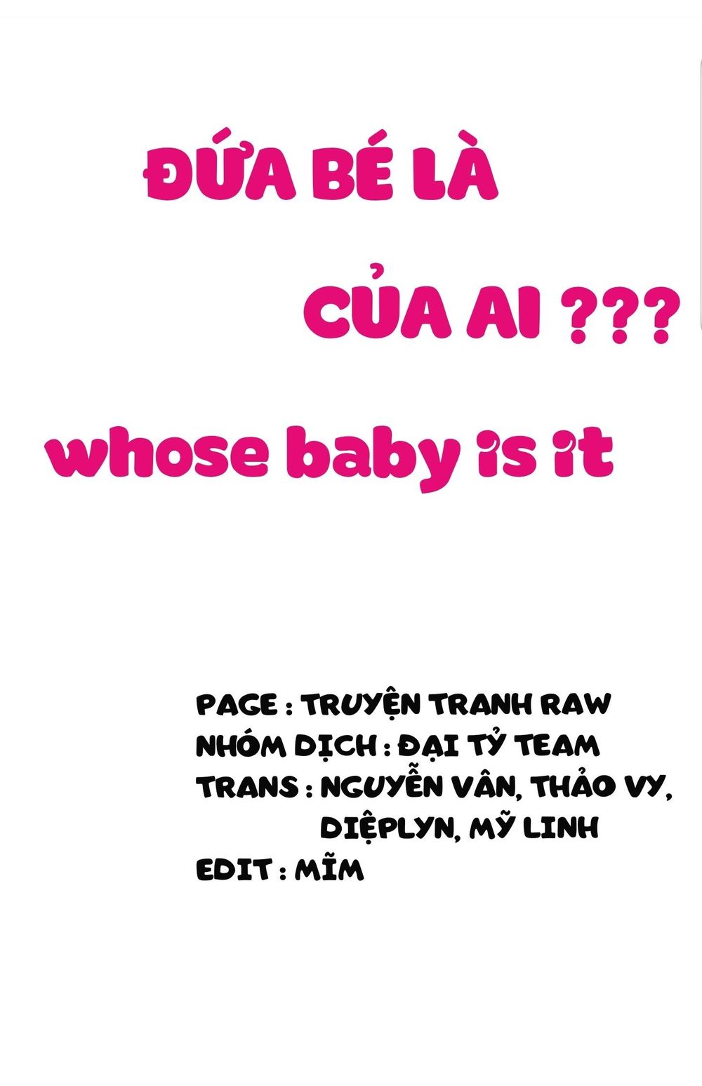 Đứa Bé Là Của Ai ???? Chapter 1 - Trang 0