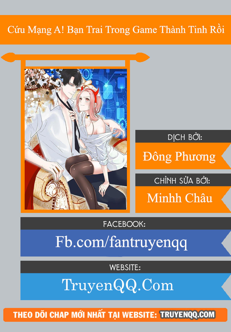 Chu Mi Nga! Bạn Trai Trong Game Thành Tinh Rồi Chapter 0 - Trang 0