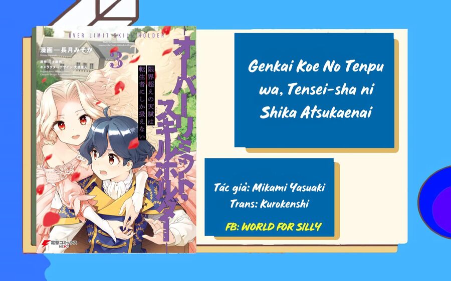Genkai Koe No Tenpu Wa, Tensei-Sha Ni Shika Atsukaenai Chapter 15 - Trang 1