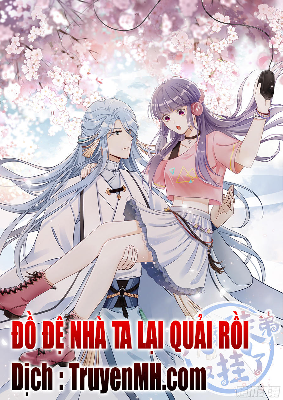 Đồ Đệ Nhà Ta Lại Quải Rồi Chapter 1 - Trang 1