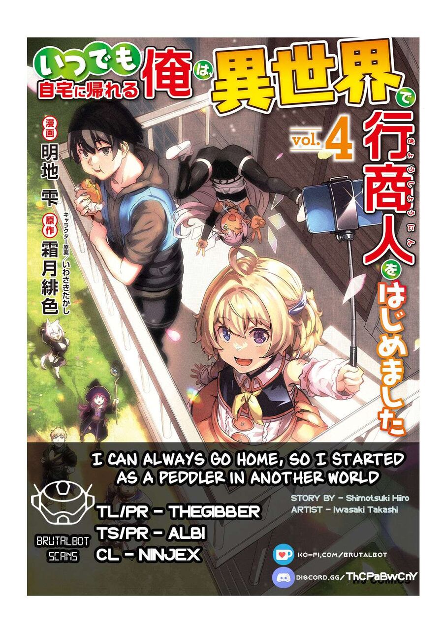 Itsudemo Jitaku Ni Kaerareru Ore Wa, Isekai De Gyoushounin O Hajimemashita Chapter 43 - Trang 0