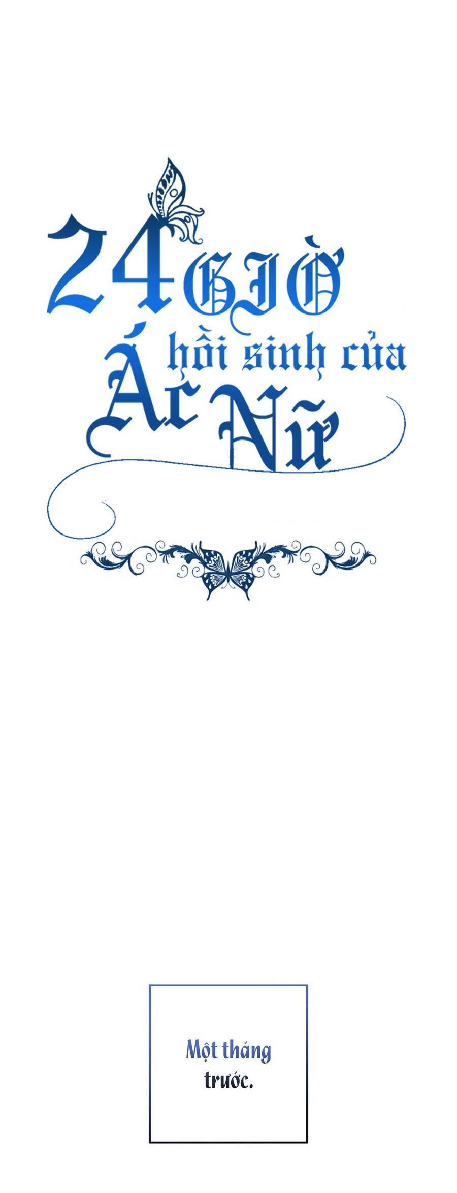24 Giờ Hồi Sinh Của Ác Nữ Chapter 2 - Trang 1