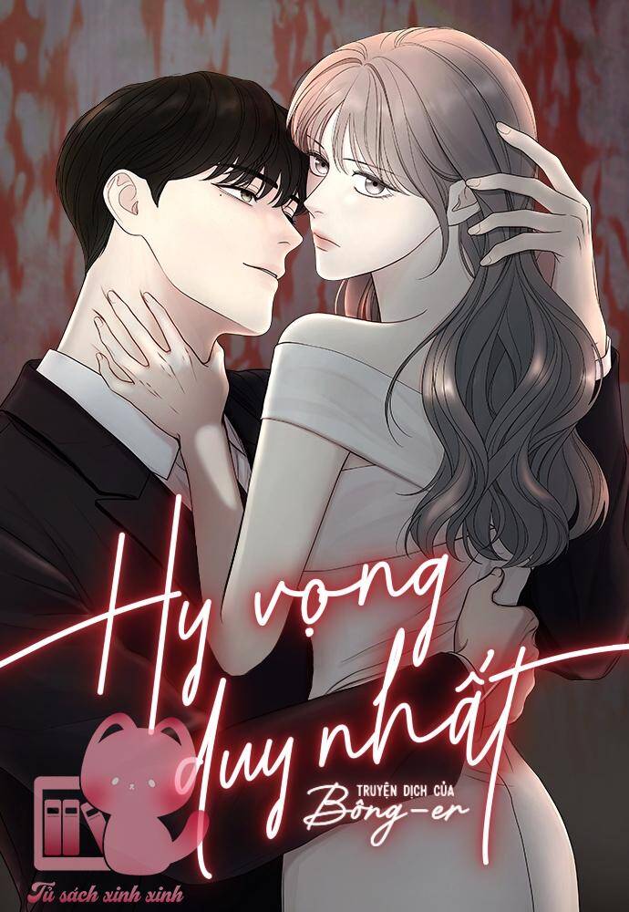 Hy Vọng Duy Nhất Chapter 3 - Trang 0