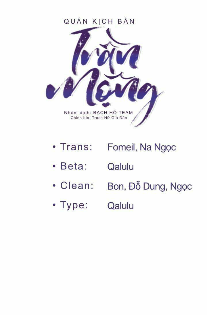 Quán Kịch Bản Trần Mộng Chapter 2 - Trang 1