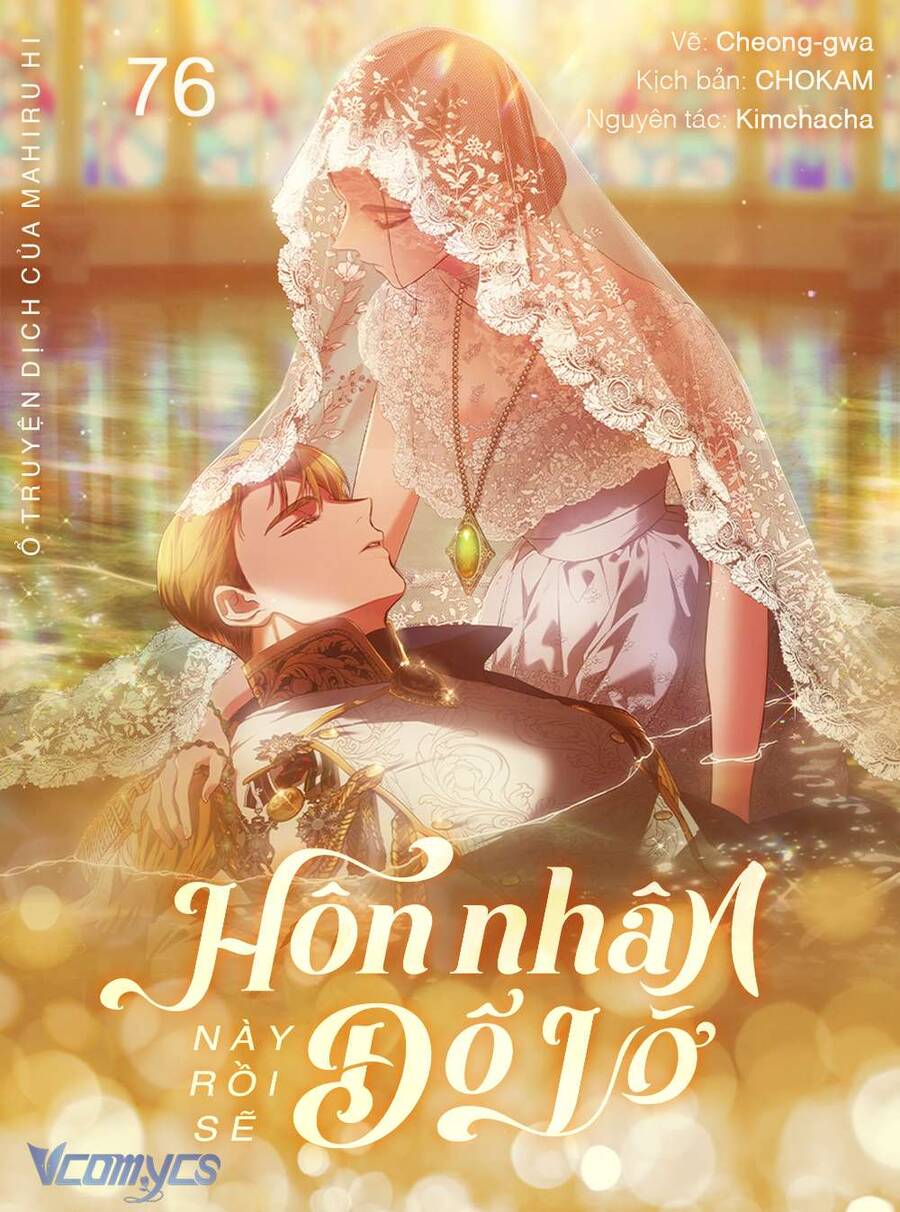 Cuộc Hôn Nhân Này Dù Sao Cũng Sẽ Tan Vỡ Mà Thôi Chapter 76 - Trang 0
