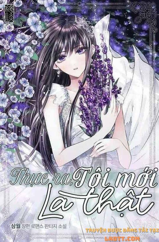 Thực Ra Tôi Mới Là Thật Chapter 18 - Trang 1