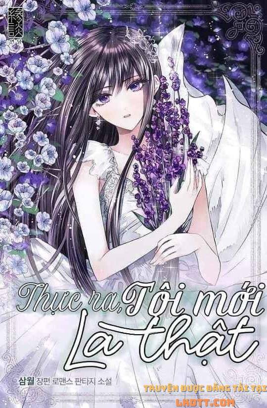 Thực Ra Tôi Mới Là Thật Chapter 19 - Trang 1