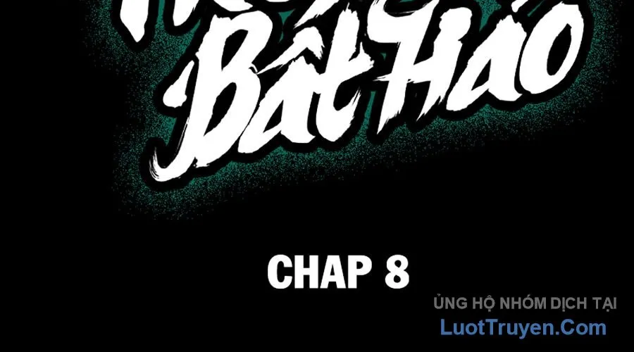 Thế Hệ Bất Hảo Chap 8 - Next Chap 9