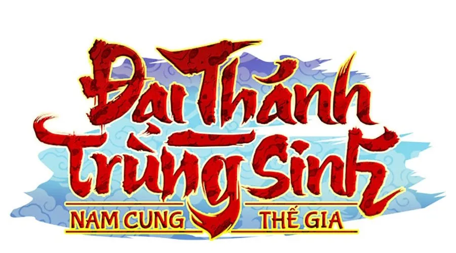 Đại Thánh Trùng Sinh Nam Cung Thế Gia Chap 41 - Next Chap 42