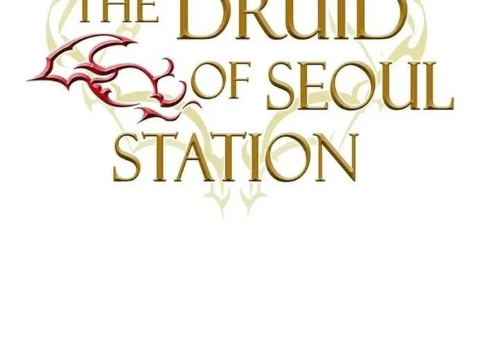 Druid Tại Ga Seoul - Người Hóa Thú Chap 136 - Next Chap 137