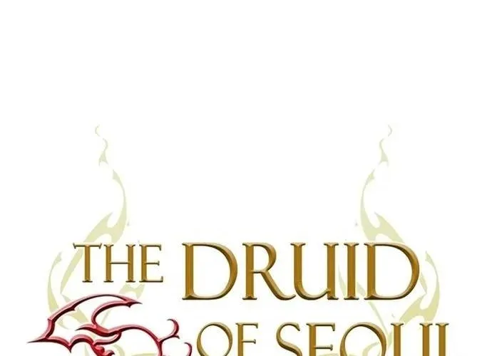 Druid Tại Ga Seoul - Người Hóa Thú Chap 142 - Next Chap 143