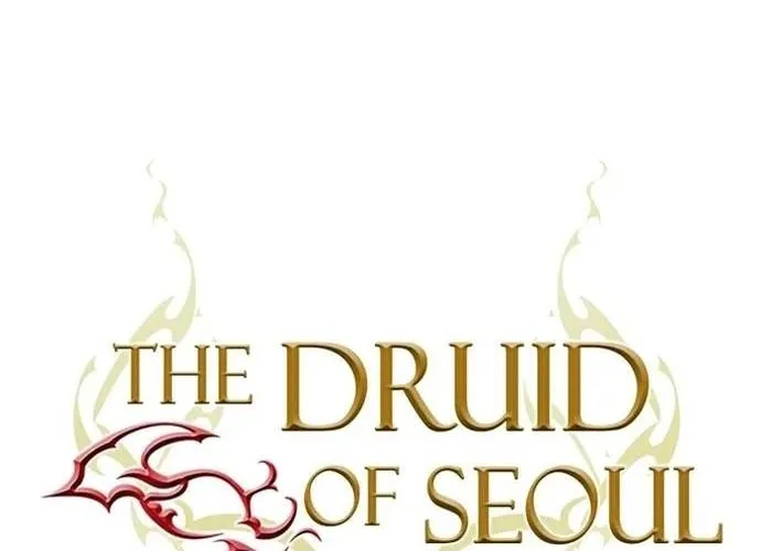 Druid Tại Ga Seoul - Người Hóa Thú Chap 143 - Next Chap 144