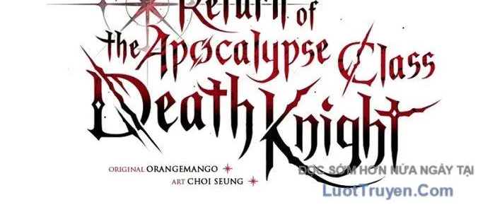 Sự Trở Lại Của Kỵ Sĩ Tử Thần Cấp Thảm Hoạ Chap 39 - Next Chap 40