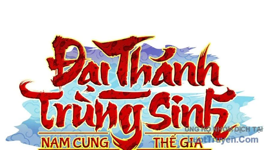 Đại Thánh Trùng Sinh Nam Cung Thế Gia Chap 44 - Next Chap 45