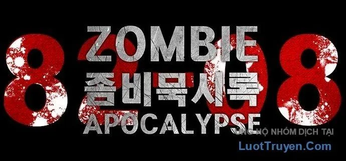 Mạt Thế Zombie 82-08 Chap 86 - Next Chap 87