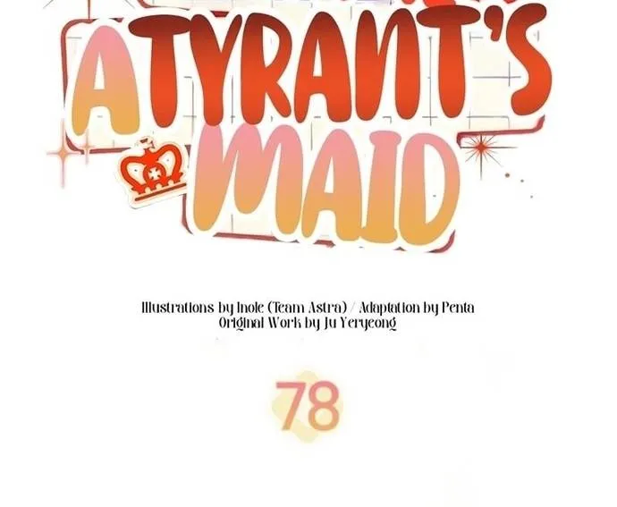 Trở Thành Hầu Nữ Của Bạo Chúa Chap 78 - Next Chap 79