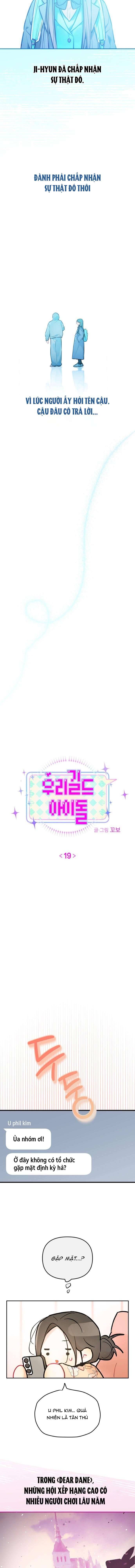 Thần Tượng Của Hội Chúng Tôi Chap 19 - Next Chap 20